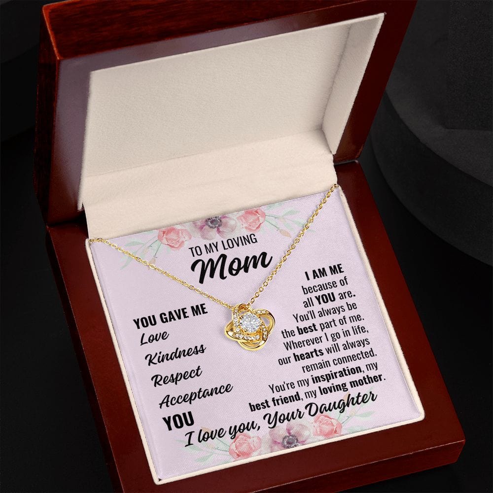 To Mom From Daughter "You gave me..." Love Knot Necklace