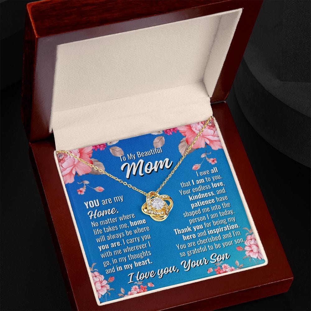 To Mom From Son "You are my home..." Love Knot Necklace