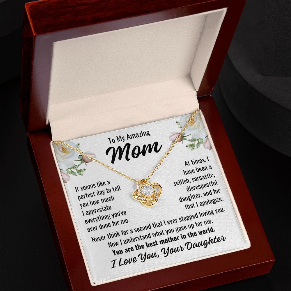 To Mom From Daughter "It seems like a perfect day..." Love Knot Necklace