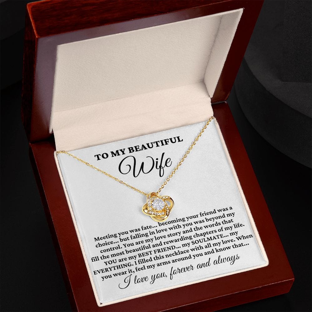 To My Beautiful Wife "Meeting you was..." Love Knot Necklace