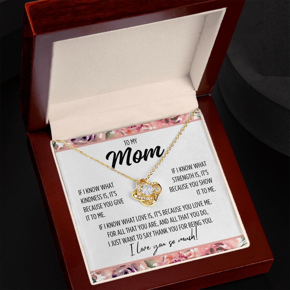 To Mom "If I know what..." Love Knot Necklace