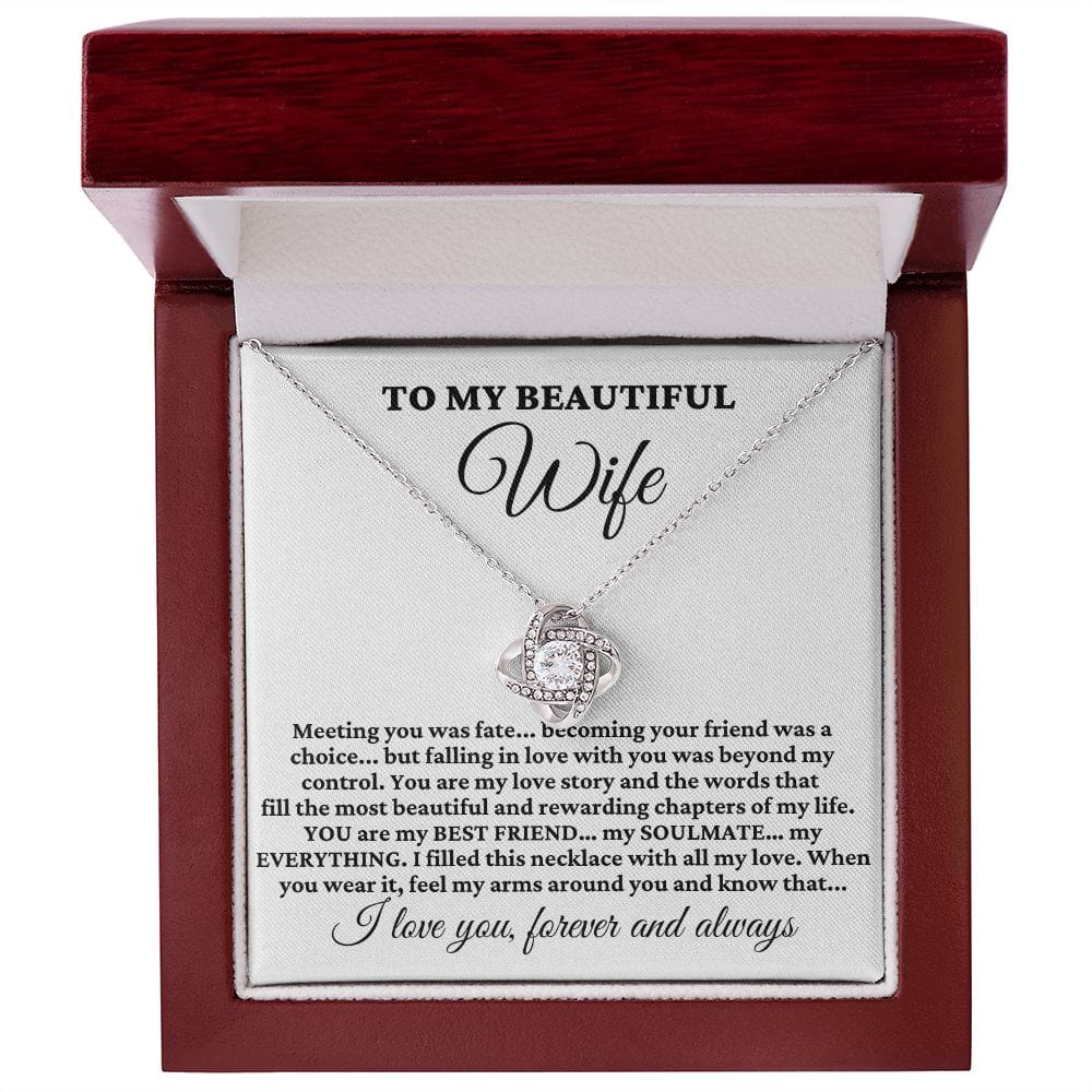 To My Beautiful Wife "Meeting you was..." Love Knot Necklace