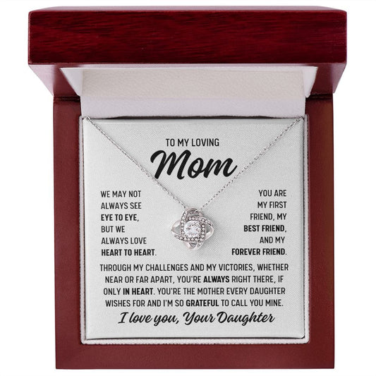 To Mom From Daughter "We may not always..." Love Knot Necklace