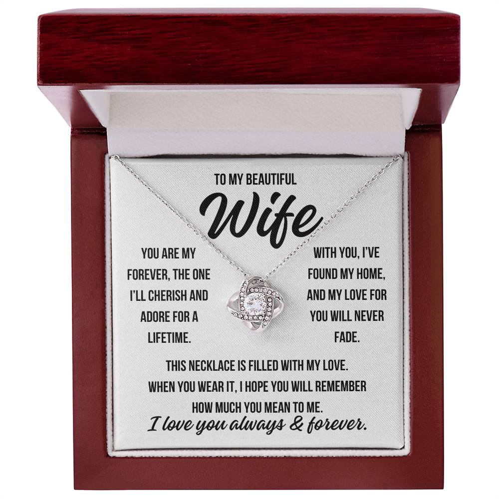 To My Beautiful Wife "You are my forever..." Zirconia Crystal Love Knot Necklace