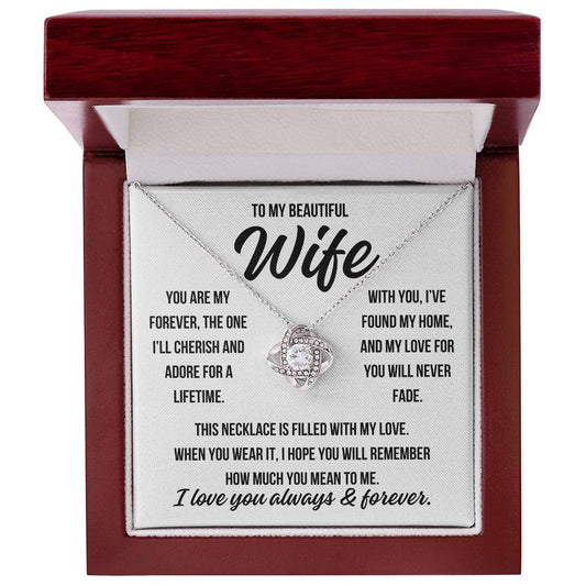 To My Beautiful Wife "You are my forever..." Zirconia Crystal Love Knot Necklace