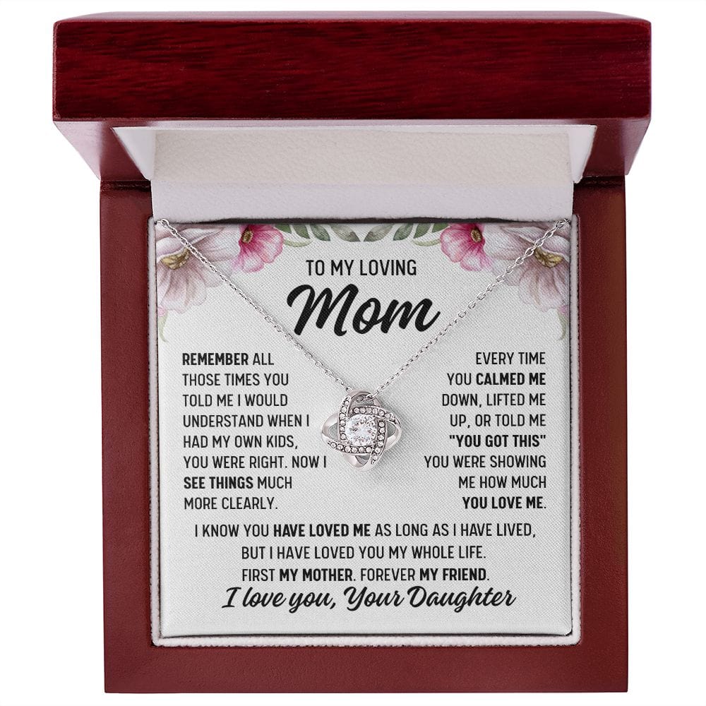 To Mom From Daughter "Remember all those..." Love Knot Necklace
