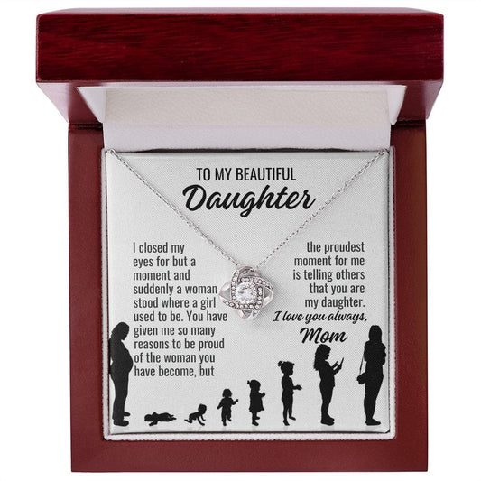 From Mom To Daughter "I closed my eyes..." Love Knot Necklace