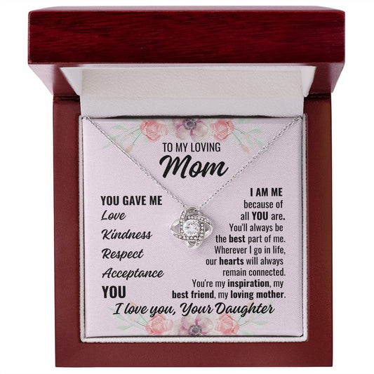 To Mom From Daughter "You gave me..." Love Knot Necklace