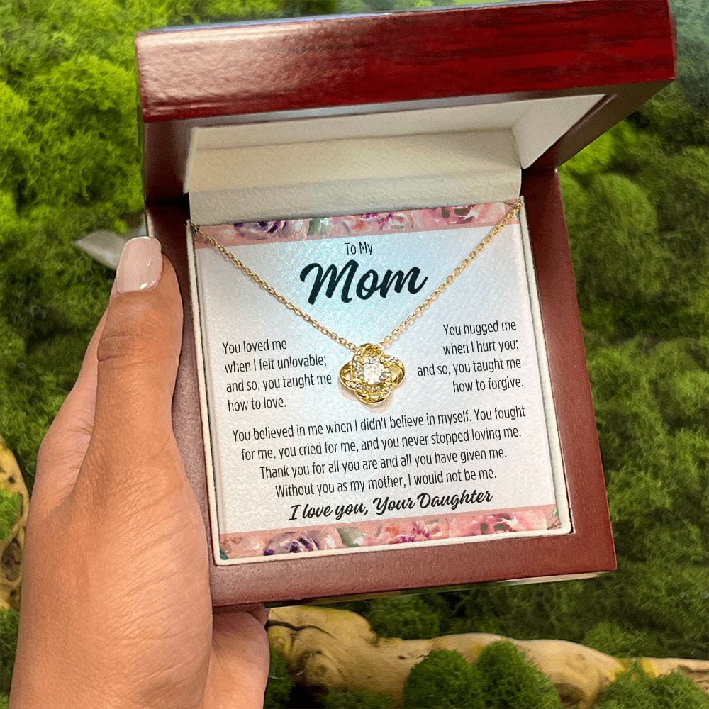 To Mom From Daughter "You loved me..." Love Knot Necklace
