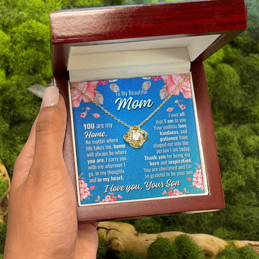 To Mom From Son "You are my home..." Love Knot Necklace