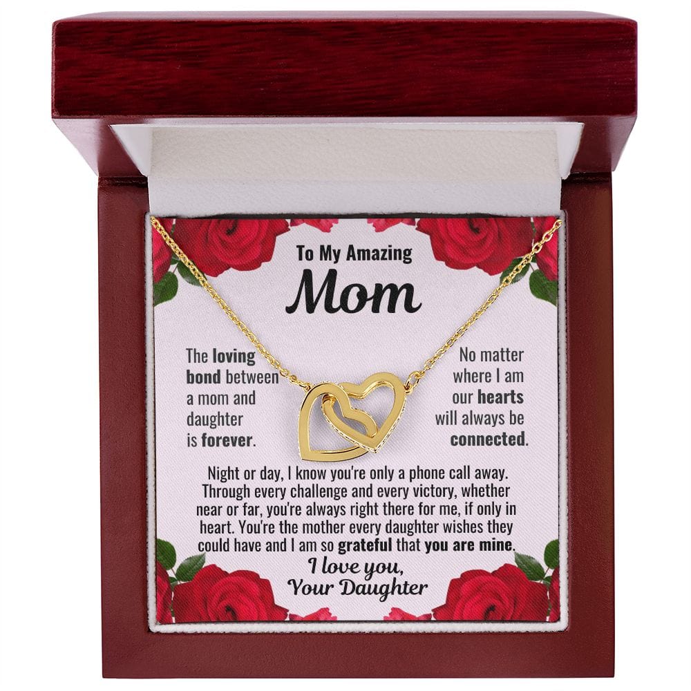 To Mom From Daughter "The loving bond..."  Interlocking Hearts
