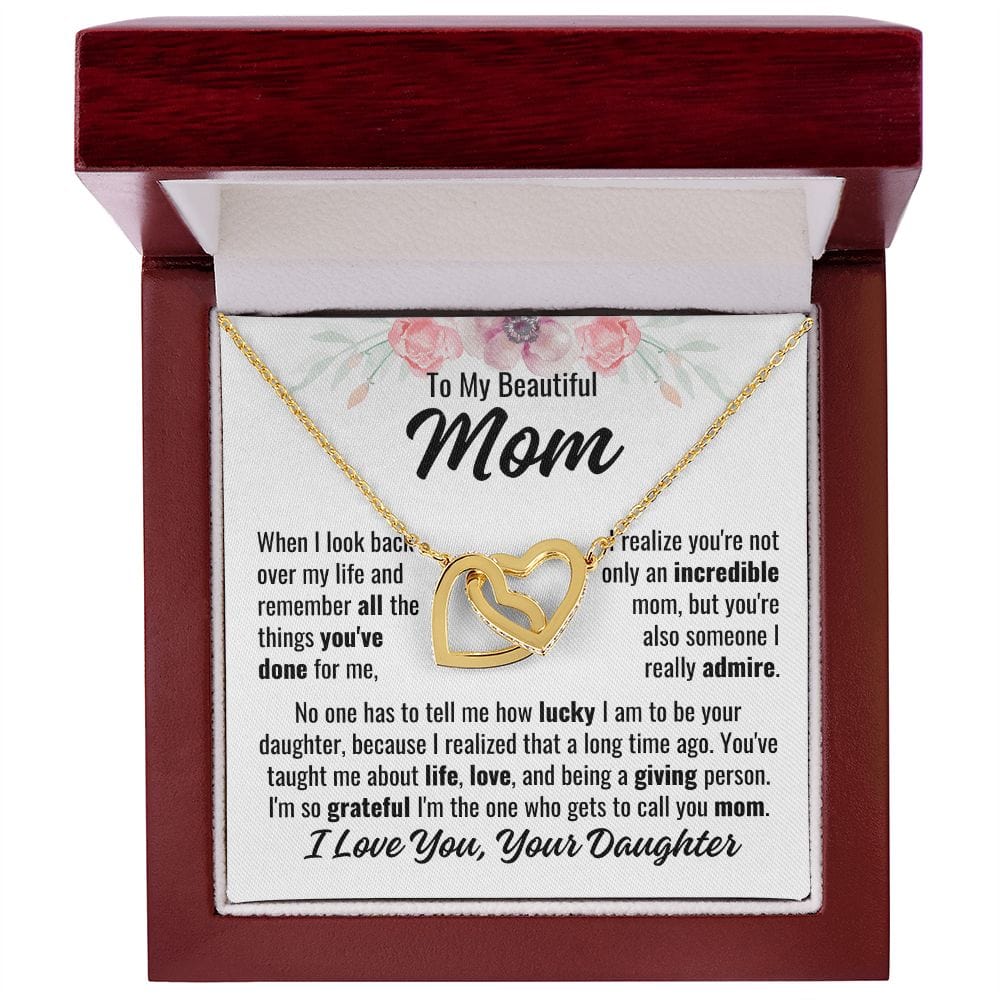 To Mom From Daughter "When I look back..." Interlocking Hearts