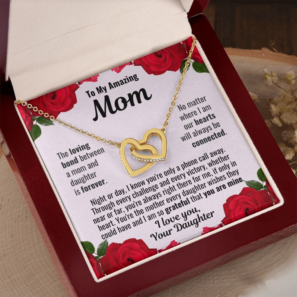 To Mom From Daughter "The loving bond..."  Interlocking Hearts