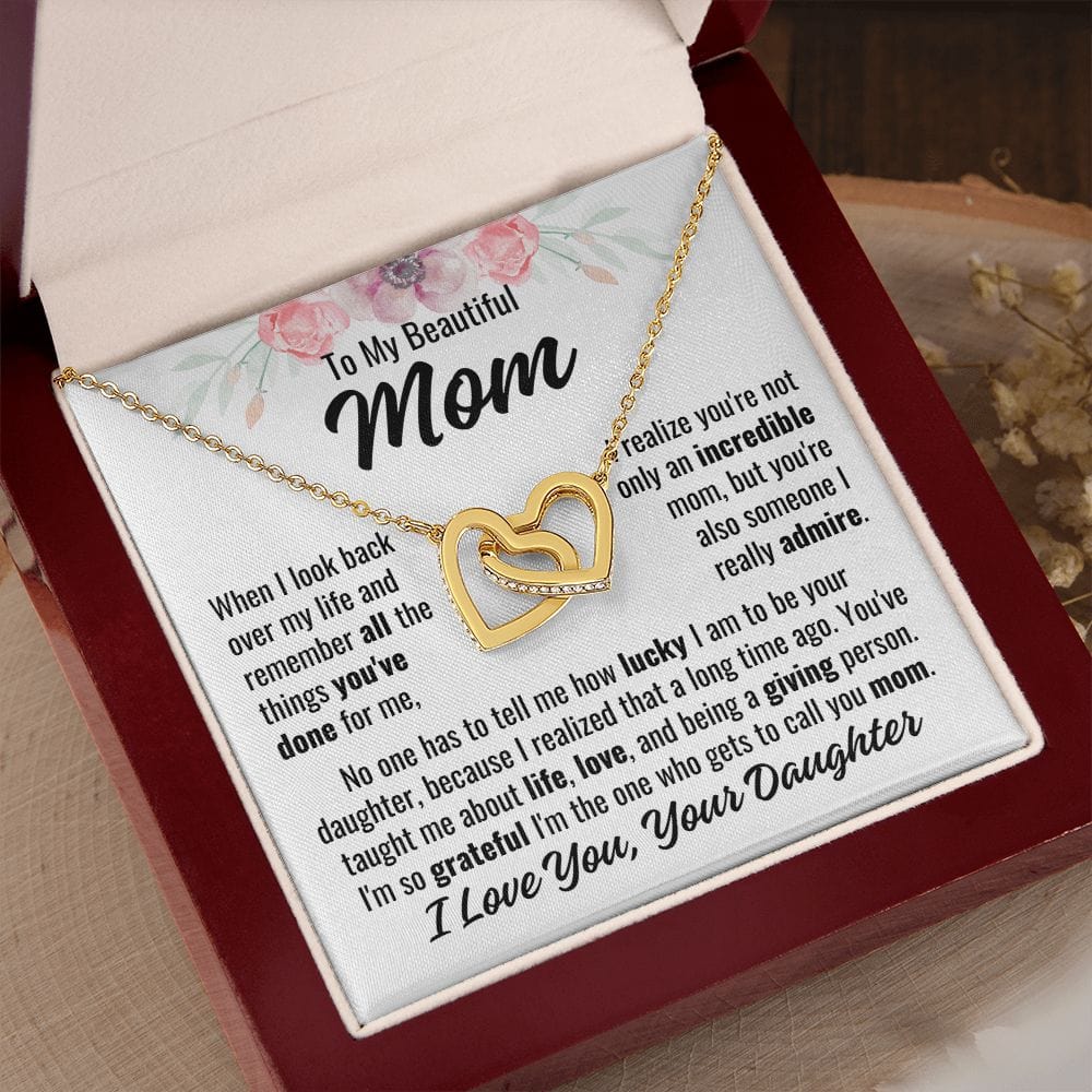 To Mom From Daughter "When I look back..." Interlocking Hearts