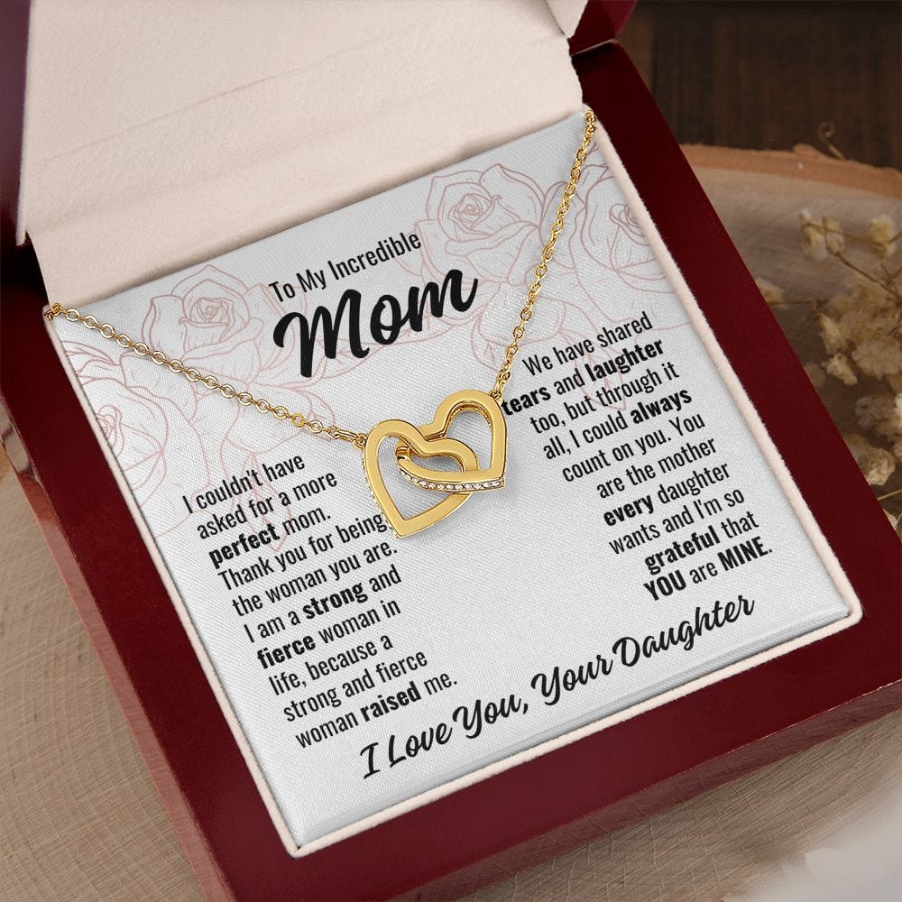 To Mom From Daughter "I couldn't have asked..." Interlocking Hearts