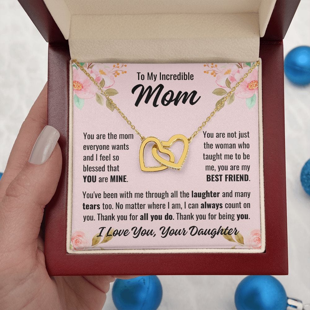 From Daughter To Mom "You are the mom..." Interlocking Hearts