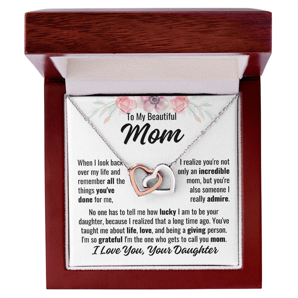 To Mom From Daughter "When I look back..." Interlocking Hearts