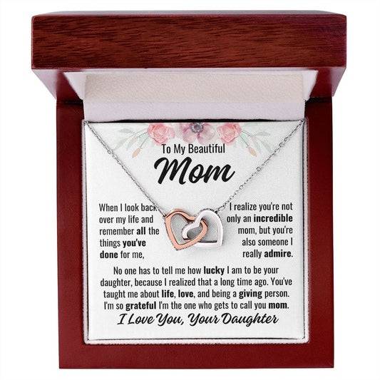 To Mom From Daughter "When I look back..." Interlocking Hearts