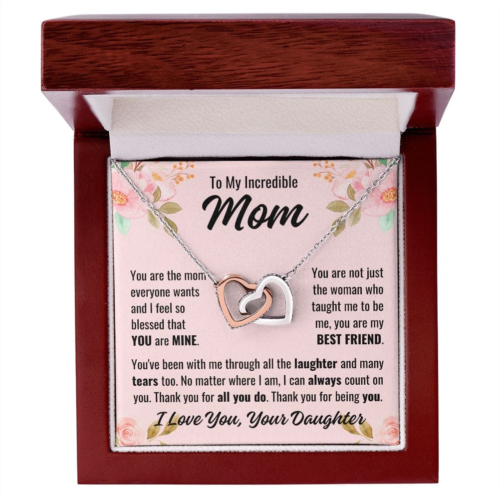 From Daughter To Mom "You are the mom..." Interlocking Hearts