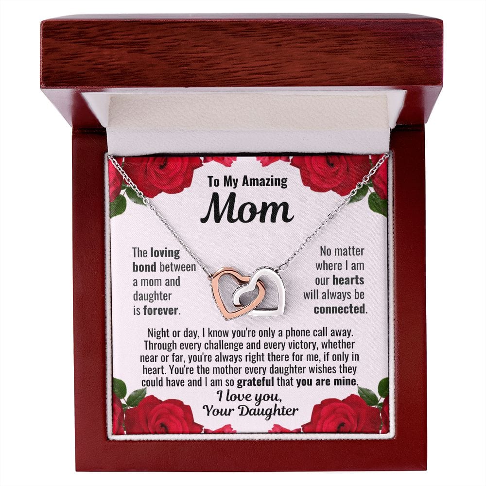 To Mom From Daughter "The loving bond..."  Interlocking Hearts