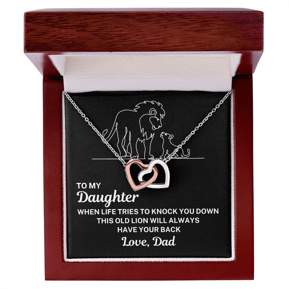 From Dad to Daughter "When life tries..." Interlocking Hearts