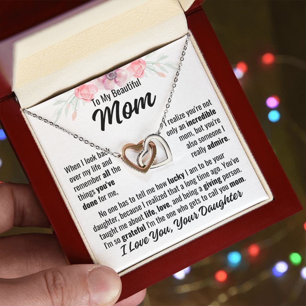 To Mom From Daughter "When I look back..." Interlocking Hearts