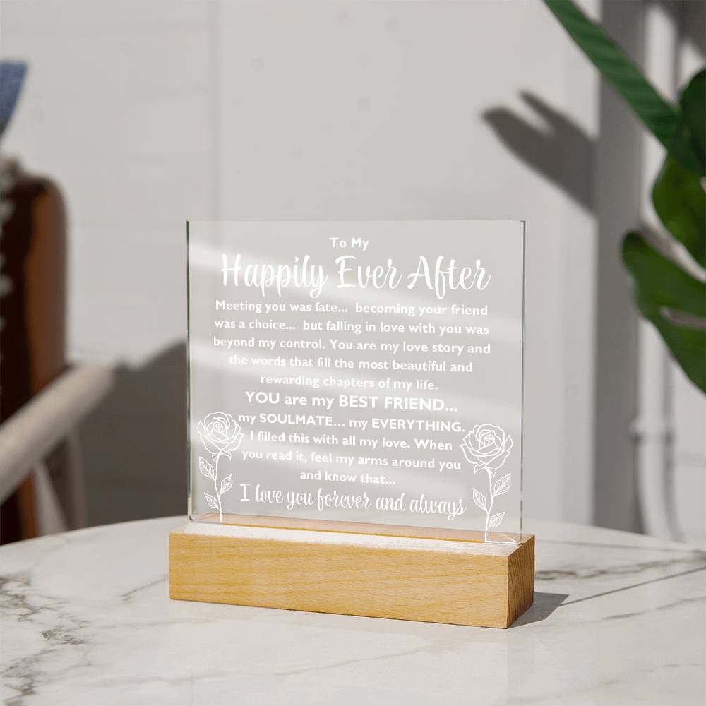 To My Happily Ever After "Meeting you was..." Acrylic Plaque With Lighted Base