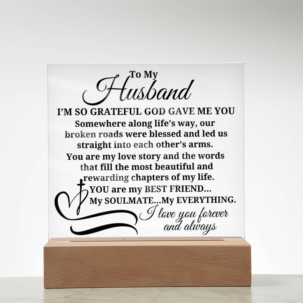 To My Husband "I'm so grateful..." Acrylic Plaque With Lighted Base