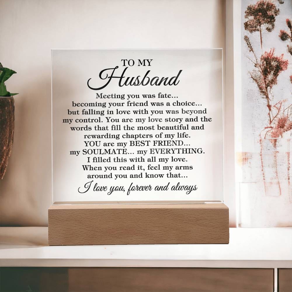 To My Husband "Meeting you was fate..." Acrylic Plaque With Lighted Base