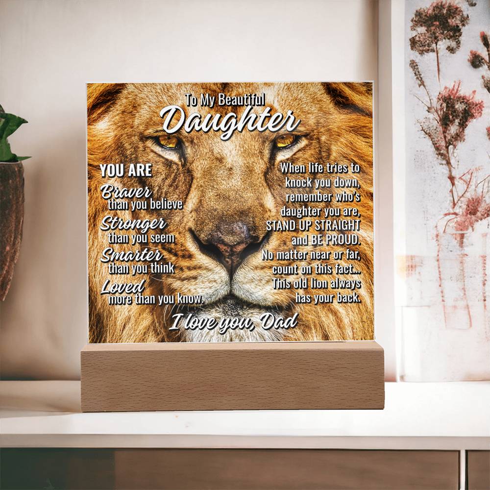 To Daughter From Dad "This old lion..." Acrylic Plaque With Lighted Base