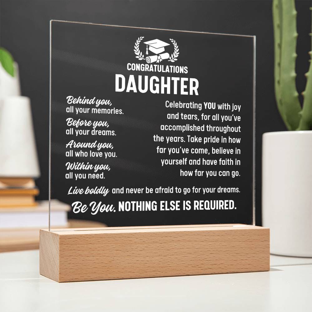 Daughter Graduation Gift, Acrylic Plaque With Lighted Base