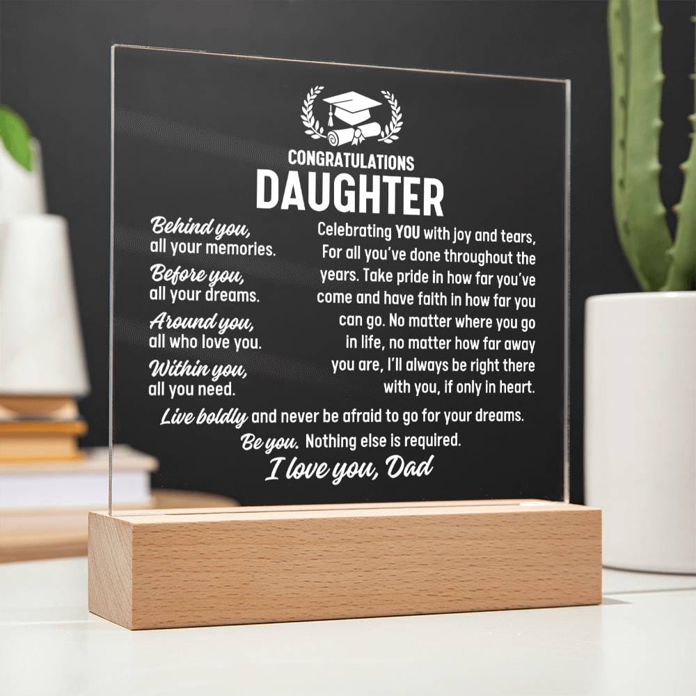 Duaghter Graduation Gift From Dad,  Acrylic Plaque With Lighted Base