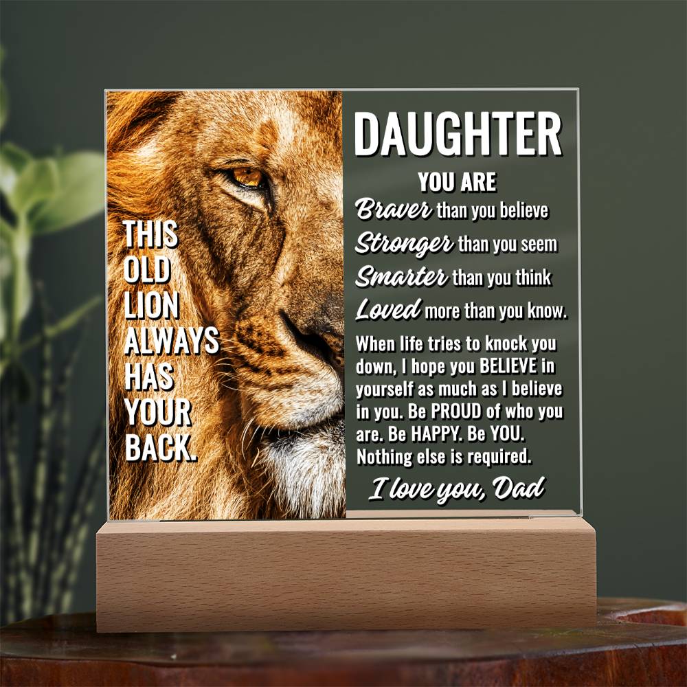 To Daughter From Dad "This old lion..." Acrylic Plaque With Lighted Base