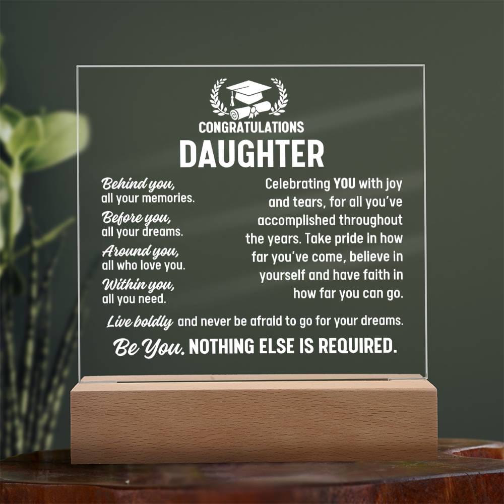 Daughter Graduation Gift, Acrylic Plaque With Lighted Base