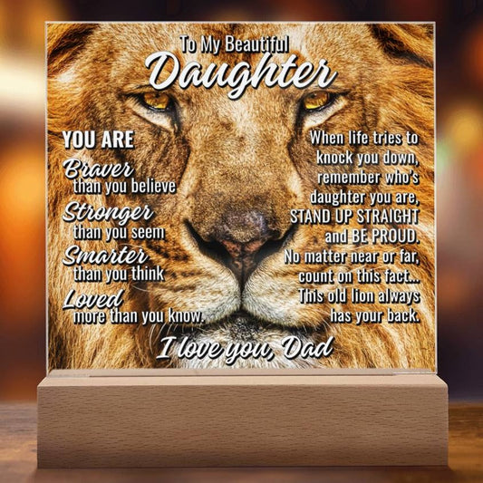 To Daughter From Dad "This old lion..." Acrylic Plaque With Lighted Base