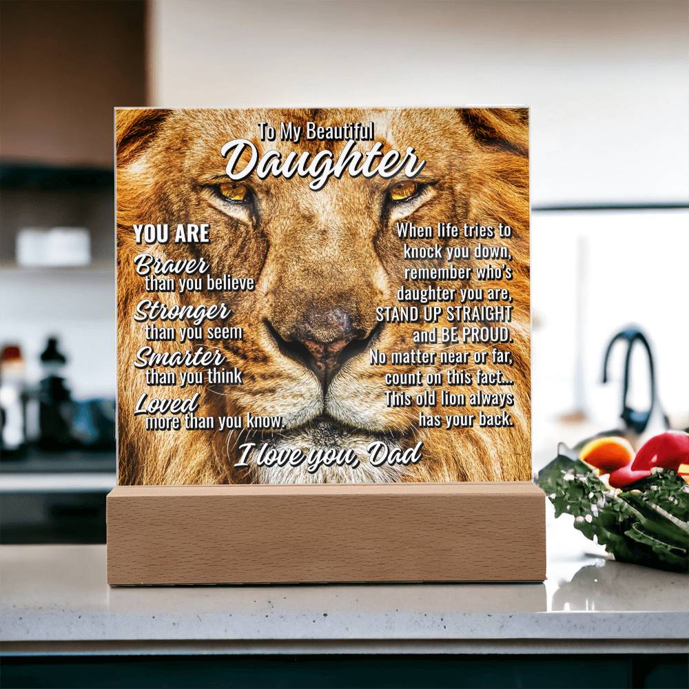 To Daughter From Dad "This old lion..." Acrylic Plaque With Lighted Base