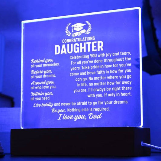 Duaghter Graduation Gift From Dad,  Acrylic Plaque With Lighted Base