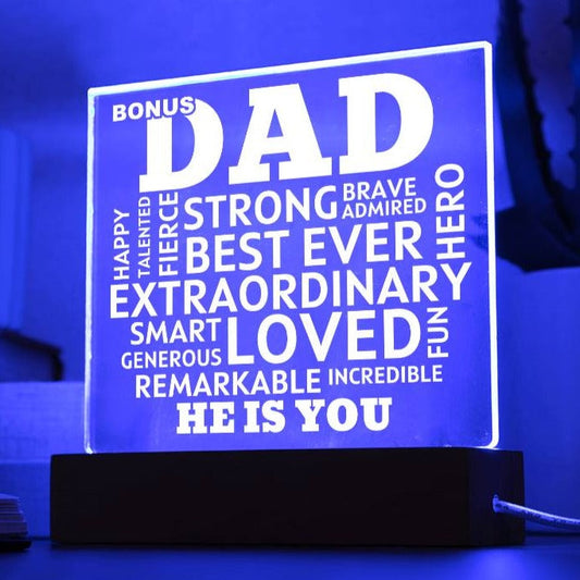 Bonus Dad He Is You Acrylic Plaque With Lighted Base
