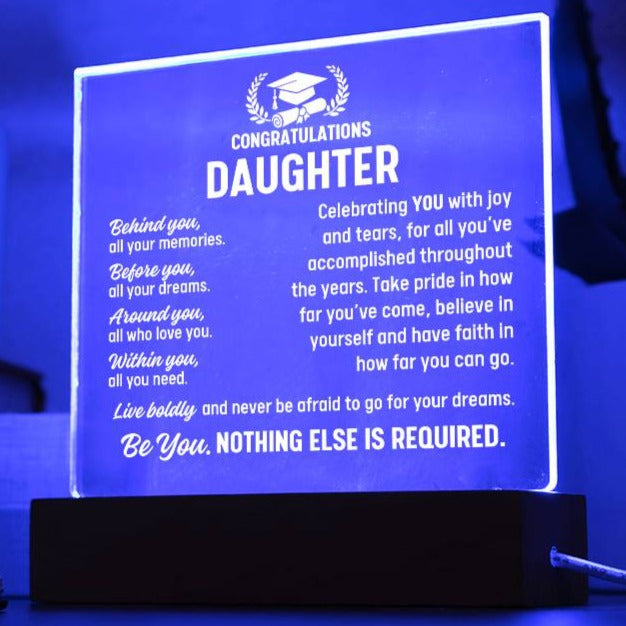 Daughter Graduation Gift, Acrylic Plaque With Lighted Base