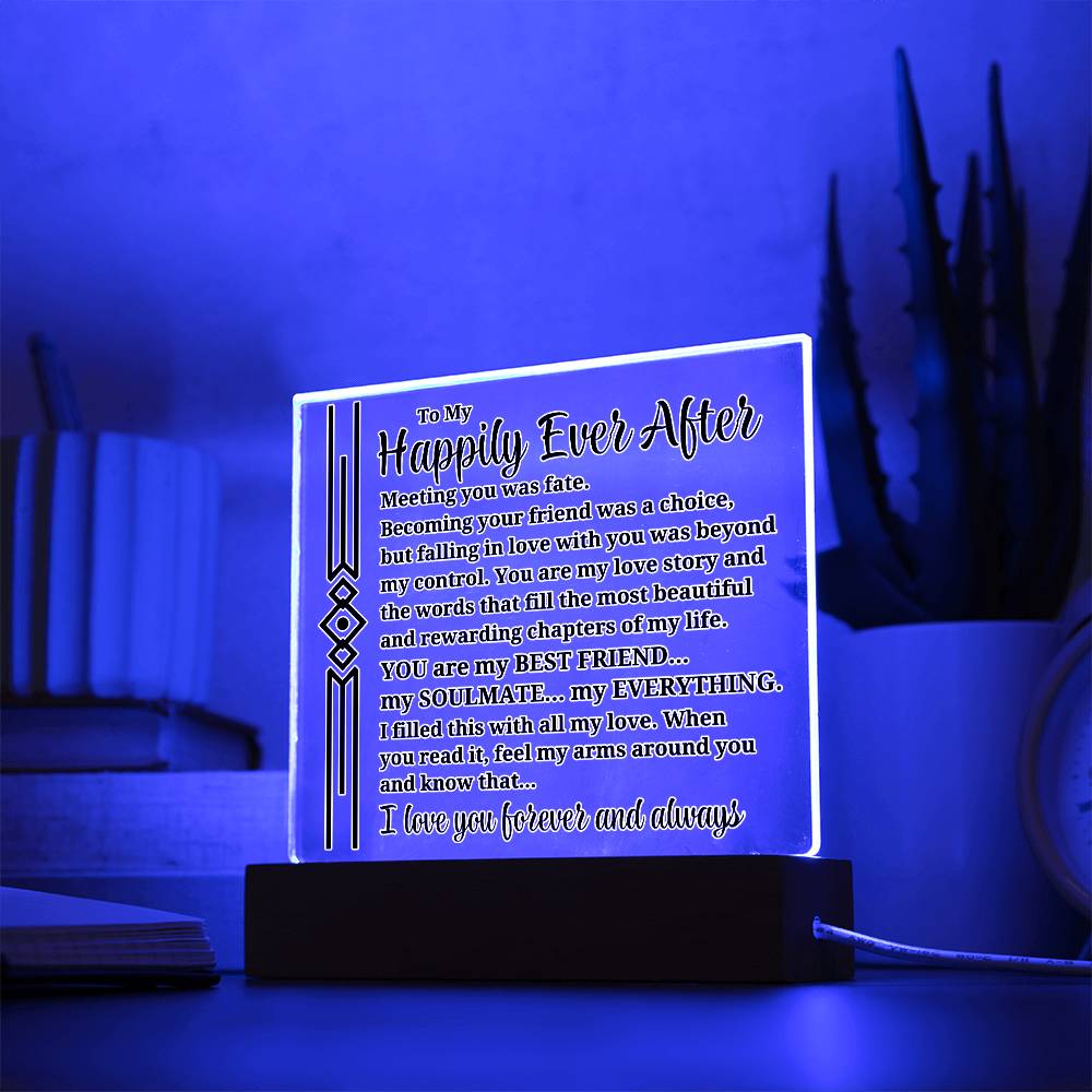 To My Happily Ever After "Meeting you was..." Acrylic Plaque With Lighted Base