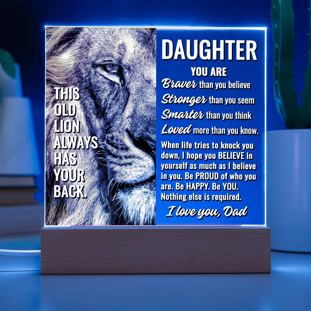 To Daughter From Dad "This old lion..." Acrylic Plaque With Lighted Base