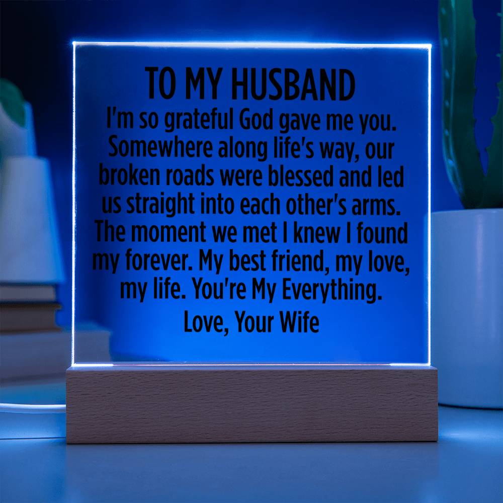 To My Husband "I'm so grateful God gave me..." Acrylic Plaque With Lighted Base