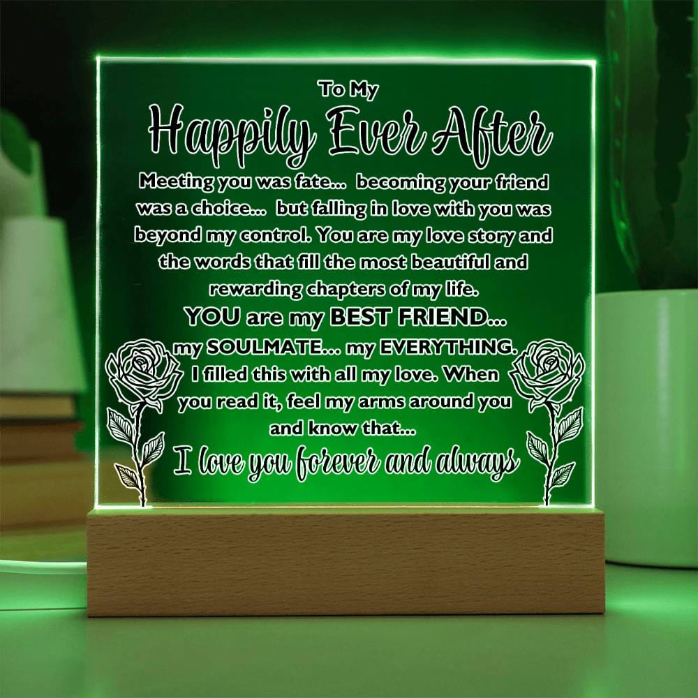 To My Happily Ever After "Meeting you was..." Acrylic Plaque With Lighted Base