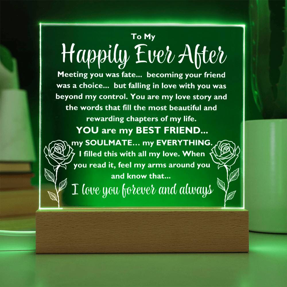 To My Happily Ever After "Meeting you was..." Acrylic Plaque With Lighted Base