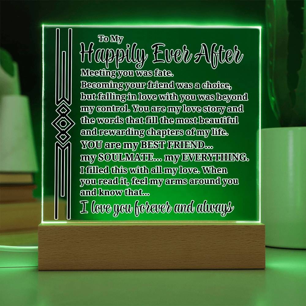 To My Happily Ever After "Meeting you was..." Acrylic Plaque With Lighted Base
