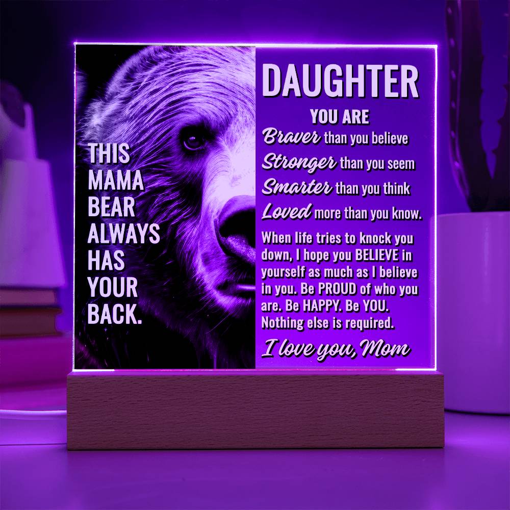 To Daughter From Mom "This mama bear..." Acrylic Plaque With Lighted Base