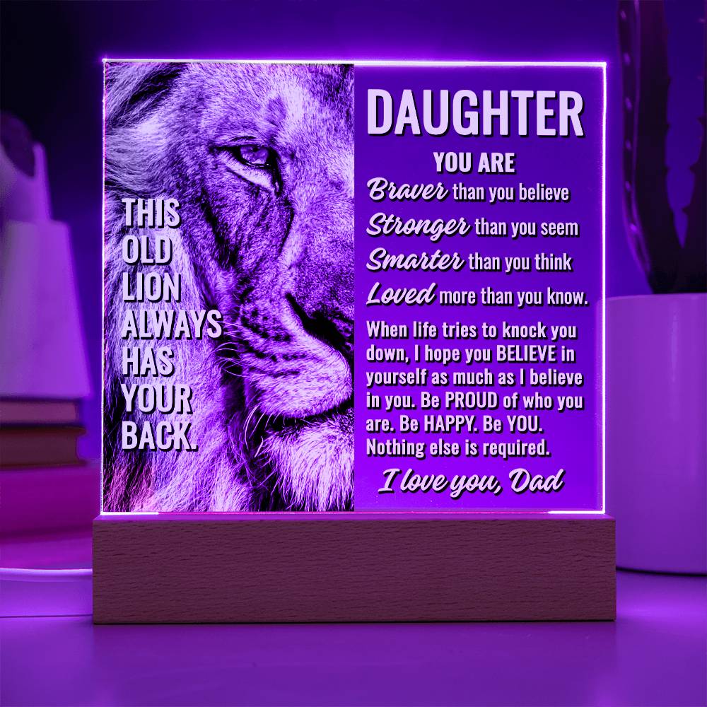 To Daughter From Dad "This old lion..." Acrylic Plaque With Lighted Base