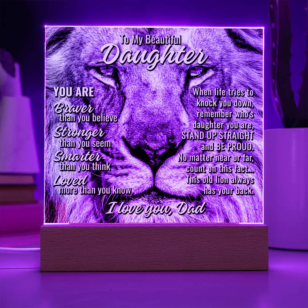 To Daughter From Dad "This old lion..." Acrylic Plaque With Lighted Base