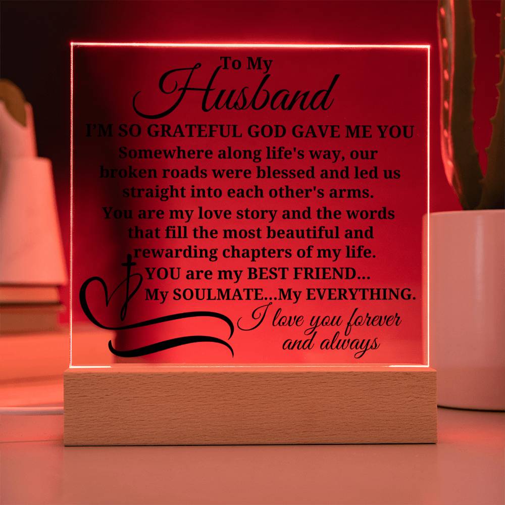 To My Husband "I'm so grateful..." Acrylic Plaque With Lighted Base