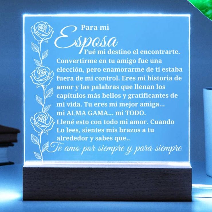 A mi esposa "Conocerte fue el destino..." Placa acrílica con base iluminada